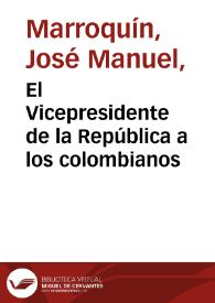 El Vicepresidente de la República a los colombianos