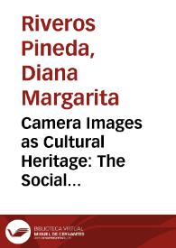 Camera Images as Cultural Heritage: The Social Life-story of the Audiovisual Records of the Palace of Justice Siege, 31 Years of Memory Work