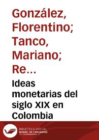 Ideas monetarias del siglo XIX en Colombia