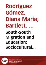 South-South Migration and Education: Sociocultural Perspectives