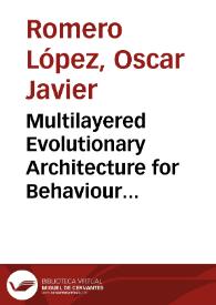 Multilayered Evolutionary Architecture for Behaviour Arbitration in Cognitive Agents