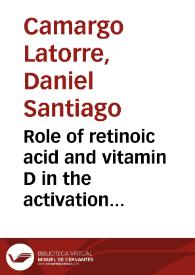 Role of retinoic acid and vitamin D in the activation and migration of CD3/CD28/CD46 activated CD4+ T cells