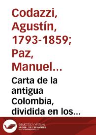 Carta de la antigua Colombia, dividida en los departamentos de Cundinamarca, Venezuela y Quito: campañas de la guerra de independencia, 1821 a 1823