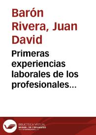 Primeras experiencias laborales de los profesionales colombianos: Probabilidad de empleo formal y salarios