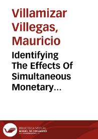 Identifying The Effects Of Simultaneous Monetary Policy Shocks