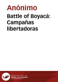 Battle of Boyacá: Campañas libertadoras