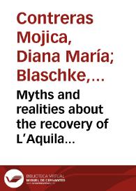Myths and realities about the recovery of L’Aquila after the earthquake