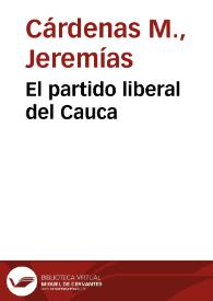 El partido liberal del Cauca