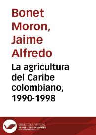 La agricultura del Caribe colombiano, 1990-1998