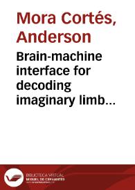 Brain-machine interface for decoding imaginary limb movements = Interface cerebro computador para la decodificación de movimientos imaginarios