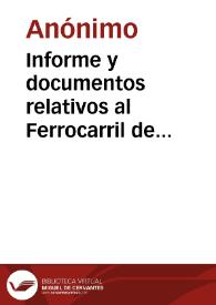Informe y documentos relativos al Ferrocarril de Antioquia