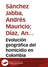 Evolución geográfica del homicidio en Colombia