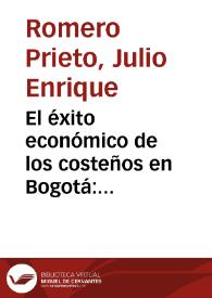 El éxito económico de los costeños en Bogotá: migración interna y capital humano