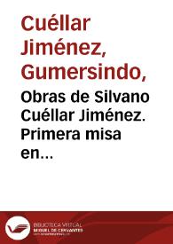 Obras de Silvano Cuéllar Jiménez. Primera misa en Bogotá