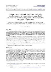 Diseño y aplicación en SIG de un indicador de obstrucción al escurrimiento superficial en planicies aluviales reguladas: el caso del Río Neuquén (Argentina)