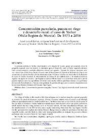 Concentración parcelaria, puesta en riego y desarrollo rural: el caso de Yéchar (Mula-Región de Murcia). De 1973 a 2016