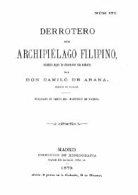 Derrotero del Archipiélago Filipino, redactado según los documentos más recientes