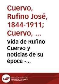 Vida de Rufino Cuervo y noticias de su época - Capítulo 15