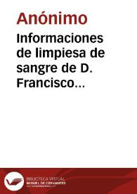 Informaciones de limpiesa de sangre de D. Francisco Delgadillo