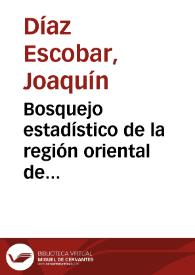 Bosquejo estadístico de la región oriental de Colombia, y medios económicos para su conquista, sometimiento y desarrollo industrial y político