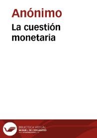 La cuestión monetaria