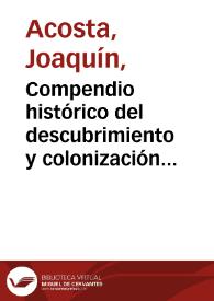 Compendio histórico del descubrimiento y colonización de la Nueva Granada en el siglo decimosexto