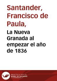 La Nueva Granada al empezar el año de 1836