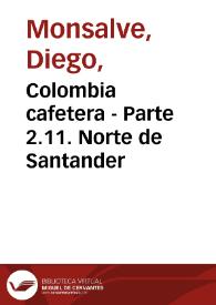 Colombia cafetera - Parte 2.11. Norte de Santander
