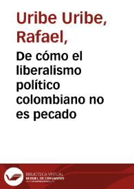 De cómo el liberalismo político colombiano no es pecado