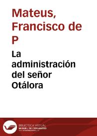 La administración del señor Otálora