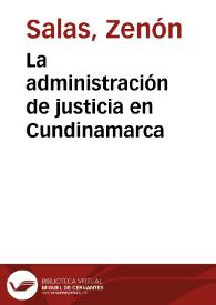 La administración de justicia en Cundinamarca