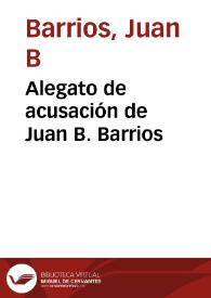 Alegato de acusación de Juan B. Barrios