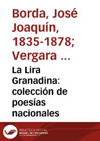 La Lira Granadina: colección de poesías nacionales
