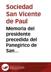 Memoria del presidente precedida del Panegírico de San Vicente por Rafael María Carrasquilla: discurso del socio Dr. Francisco María Rengifo y otros documentos