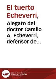 Alegato del doctor Camilo A. Echeverri, defensor de Luis Umaña Jimeno - Ejemplar 1