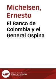 El Banco de Colombia y el General Ospina