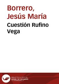Cuestión Rufino Vega