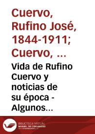 Vida de Rufino Cuervo y noticias de su época - Algunos escritos del doctor Cuervo - Parte 2