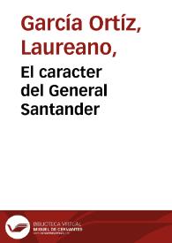 El caracter del General Santander