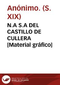 N.A S.A DEL CASTILLO DE CULLERA [Material gráfico]