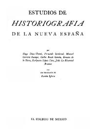 Estudios de historiografía de la Nueva España
