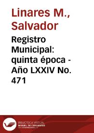 Registro Municipal: quinta época - Año LXXIV No. 471