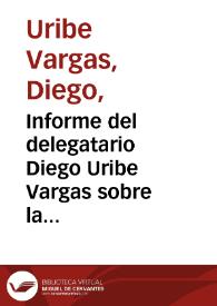 Informe del delegatario Diego Uribe Vargas sobre la extradición de nacionales