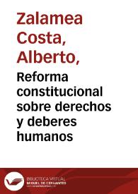 Reforma constitucional sobre derechos y deberes humanos