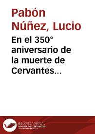 En el 350° aniversario de la muerte de Cervantes (1616-1966). El padre de unas criaturas inmortales