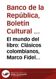 El mundo del libro: Clásicos colombianos, Marco Fidel Suárez. Sueños : tomo II. Instituto Caro y Cuervo