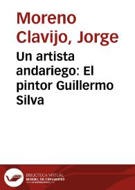 Un artista andariego: El pintor Guillermo Silva