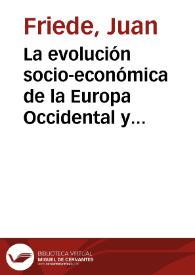 La evolución socio-económica de la Europa Occidental y el momento del descubrimiento de América