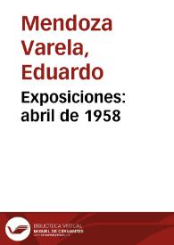 Exposiciones: abril de 1958