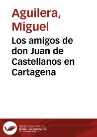 Los amigos de don Juan de Castellanos en Cartagena